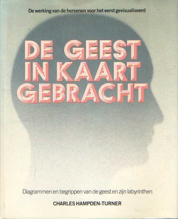 Hampden-Turner, Charles - De geest in kaart gebracht