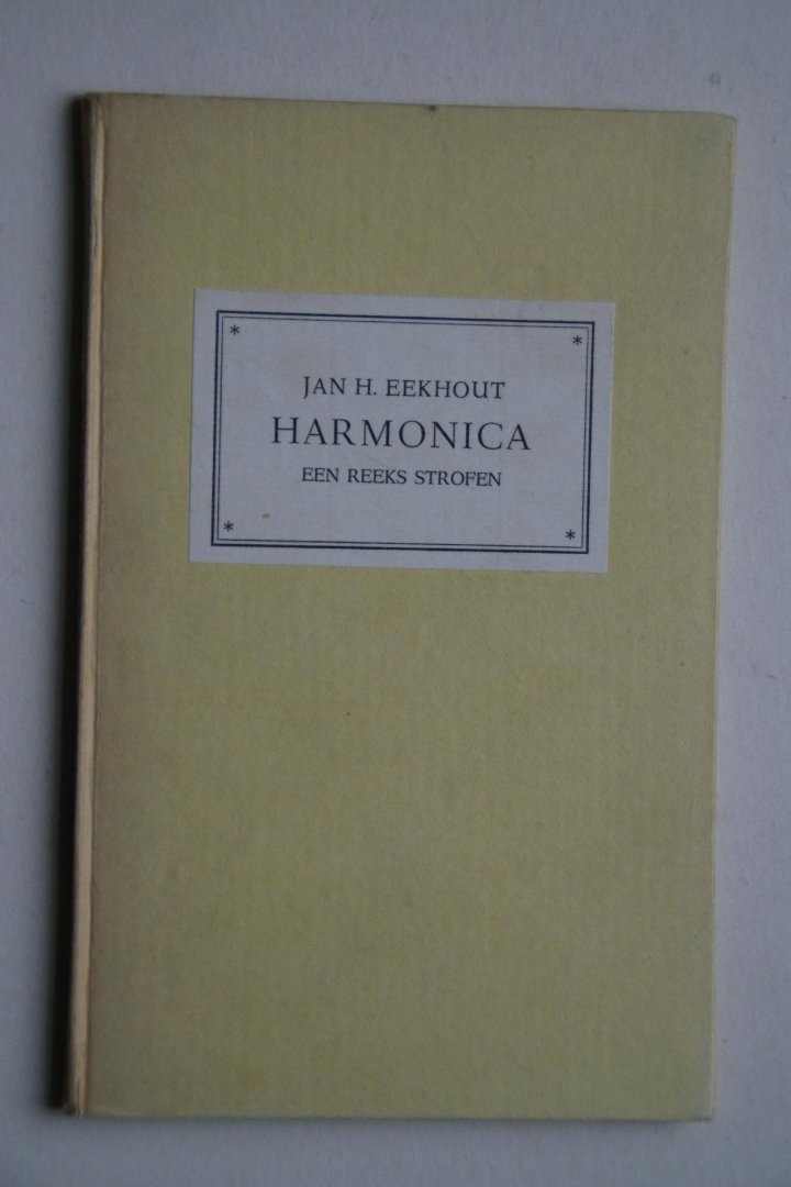 Eekhout, Jan H. - Harmonica  een reeks strofen   1e druk