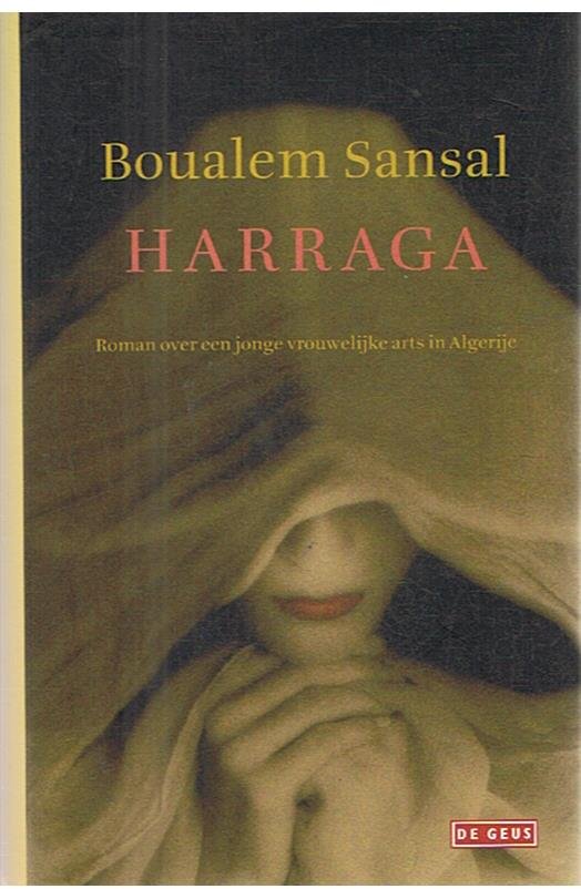 Sansal, Boualem - Harraga - over een jonge vrouwelijke arts in Algerije