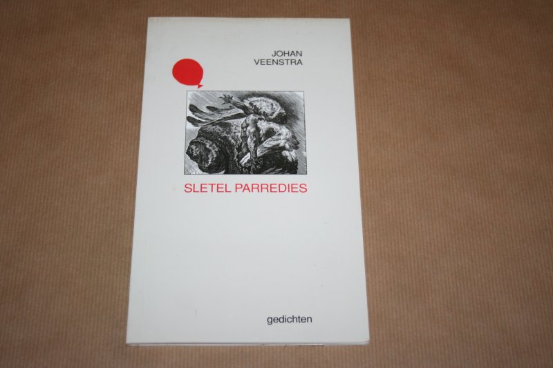 Johan Veenstra - Sletel Parredies - Gedichten