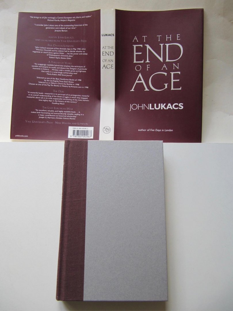 Lukacs, John - At the End of an Age