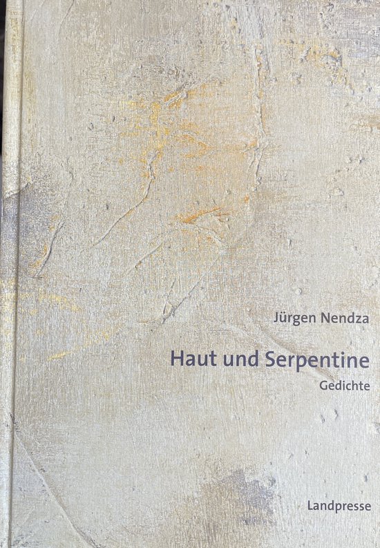 Nendza, Jürgen - Haut & Serpentine