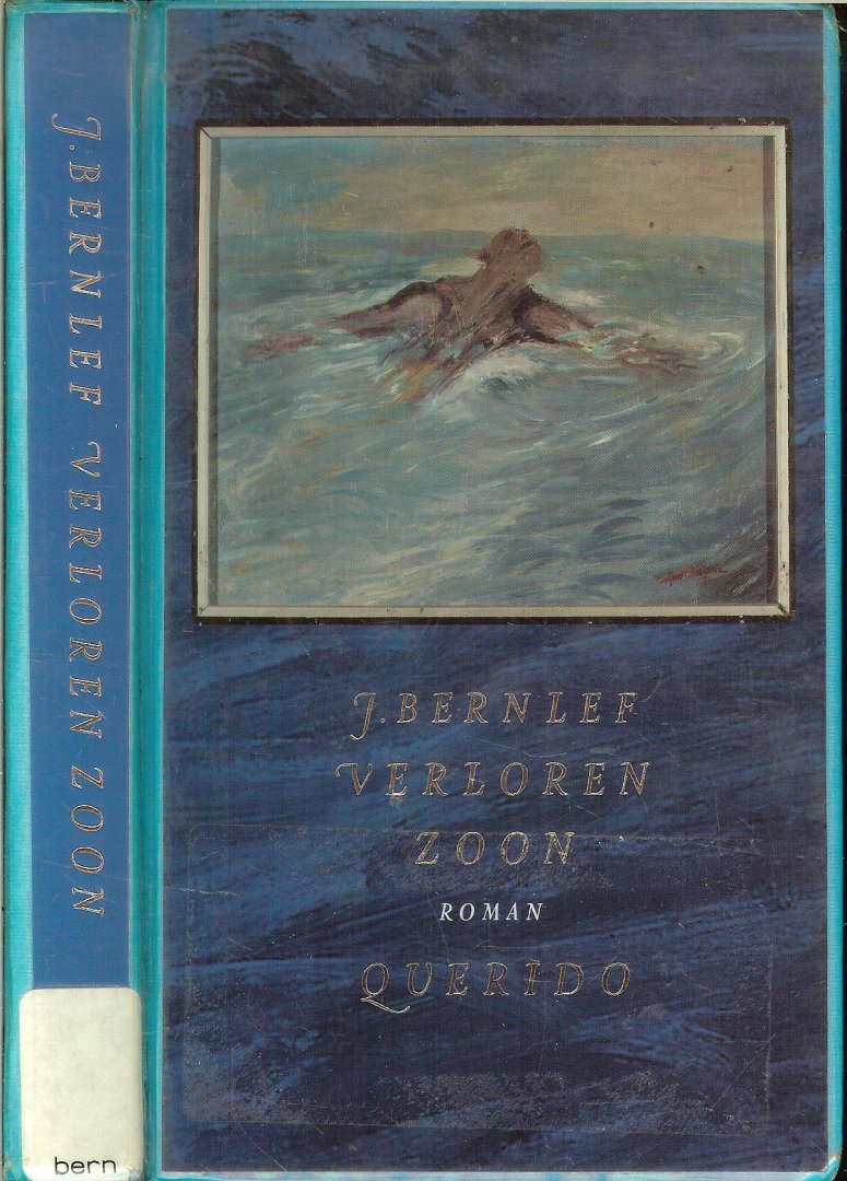 Bernlef J. [Henk]  Omslag J.Tapperwijn  en illustratie  van Pieter de Groot Boersma - Verloren Zoon