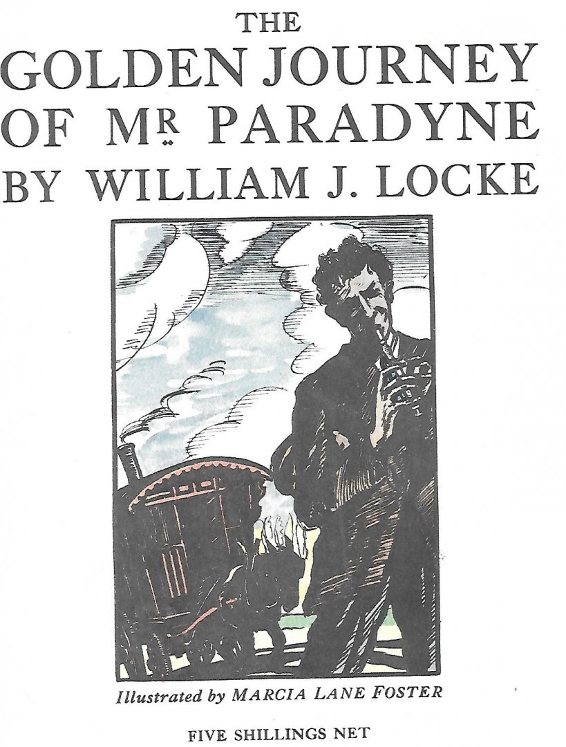 Locke, William J. - The golden journey of Mr. Paradyne