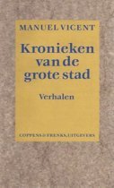 Vincent, Manuel - Kronieken van de grote stad, Verhalen