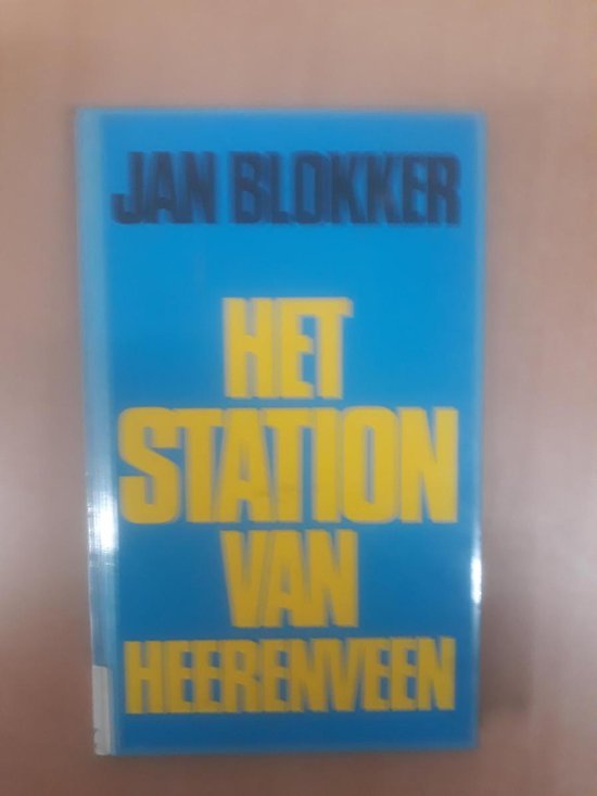 Jan Blokker Jr - Het station van Heerenveen