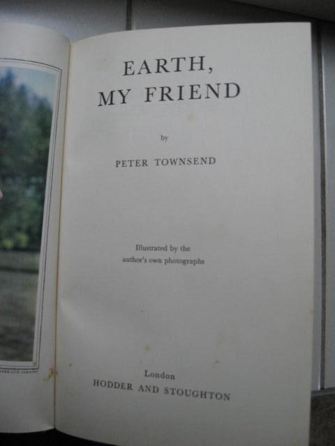 Towsend, Peter - Earth, my Friend