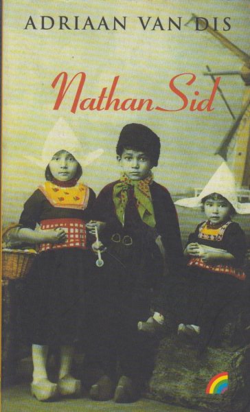 Dis (Bergen aan Zee, 16 December 1946), Adriaan van - Nathan Sid - novelle - De schrijver heeft de kinderkwel met vrolijke bitterheid beschreven, want vader Sid regeerde met de liniaal