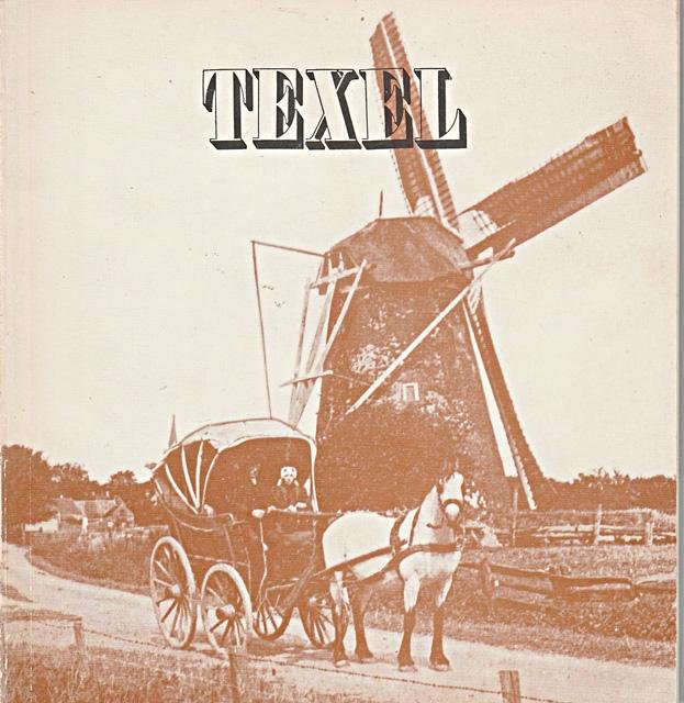 Vlis, J.A, van der - Texel. Foto's en prentbriefkaarten uit heden en verleden