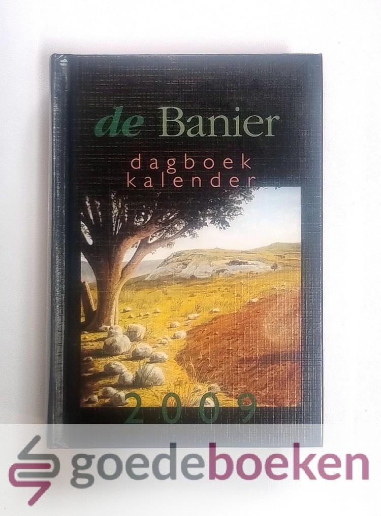 Diverse auteurs, - De Banier dagboekkalender 2009 --- Dagboek, kalender 2009