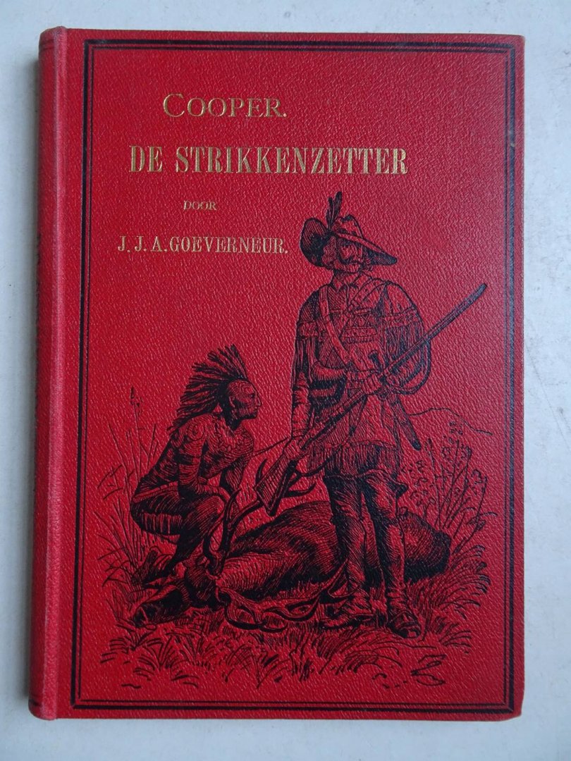 Goeverneur, J.J.A.. - De Strikkenzetter. Naar Cooper.