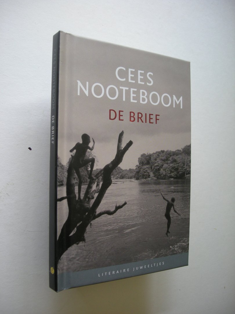 Nooteboom, Cees - De Brief / De koningin van Suriname / Fantasma