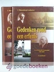 Mastenbroek (redactie), J. - Gedenken rond een erfenis, deel 1 en 2 compleet --- Gereformeerde Gemeenten 1907-2007. 52  en 54 meditaties