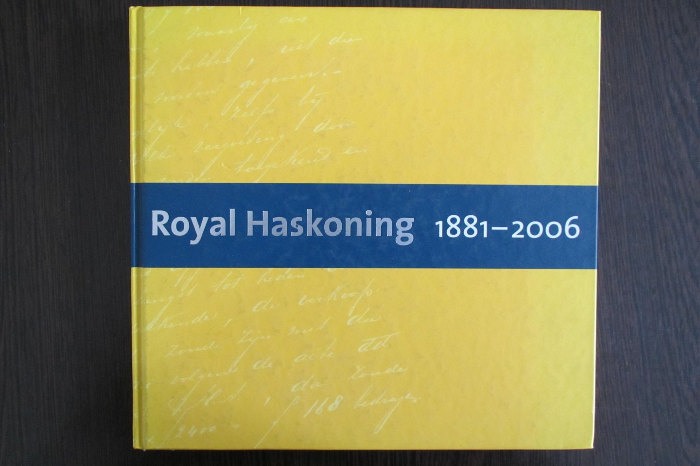 Fernhout, Hanno e.a. - Royal Haskoning 1881 - 2006