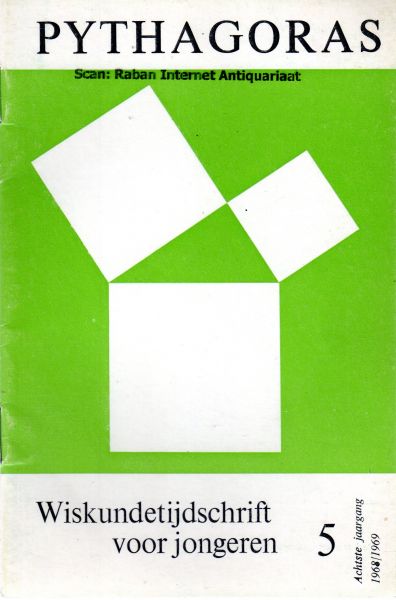 Engels, H.J. e.a. (redactie) - Pythagoras. Wiskundetijdschrift voor jongeren, 8e jaargang, 1968/1969, nr. 5