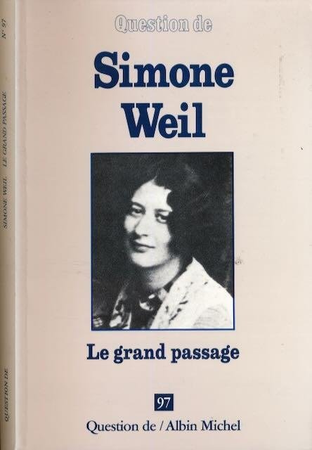 Smedt, Marc de (ed.) - Simone Weil: Le grand passage