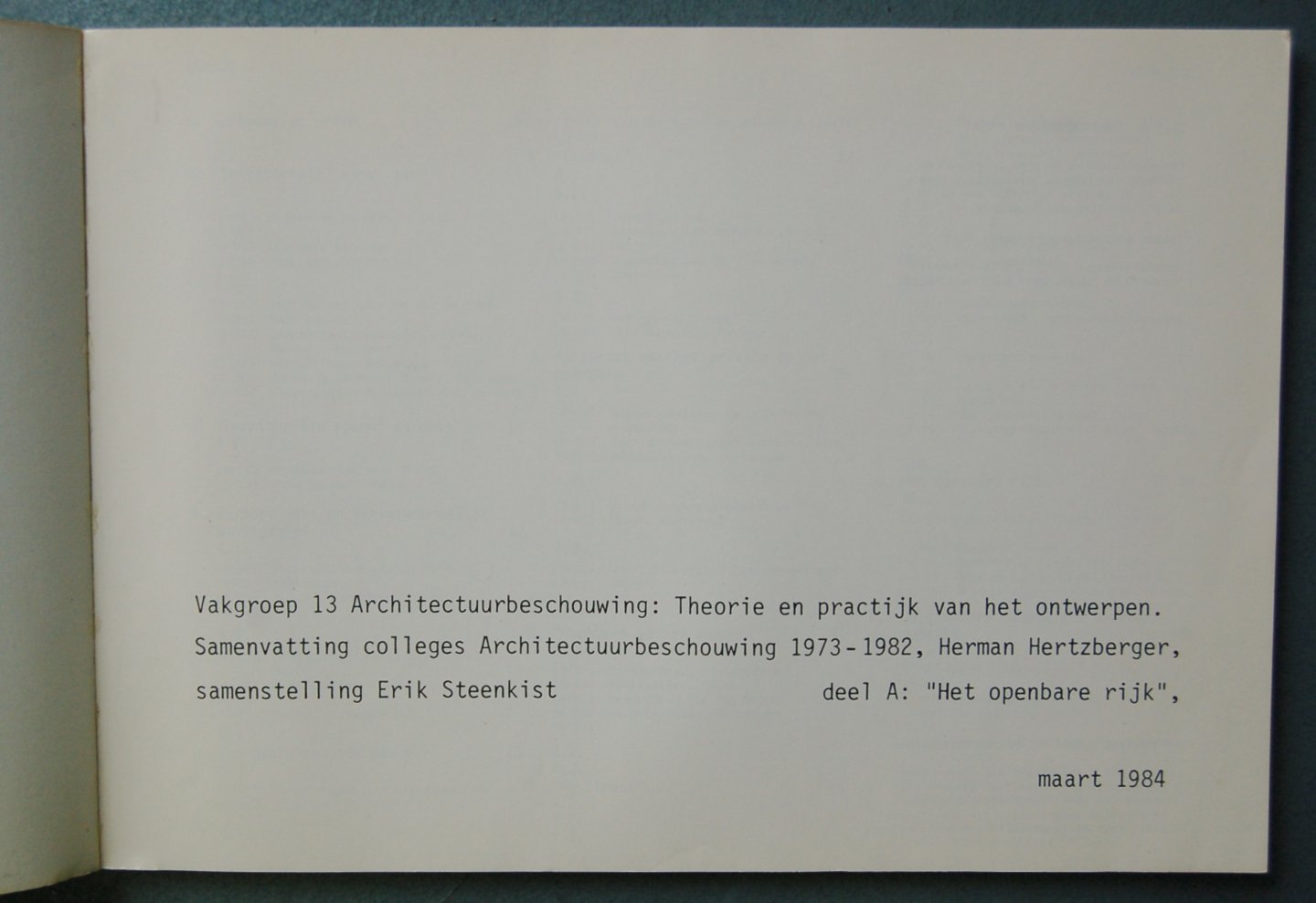 Hertzberger,  Herman / Steenkist, Erik (samenstelling) - Het openbare rijk