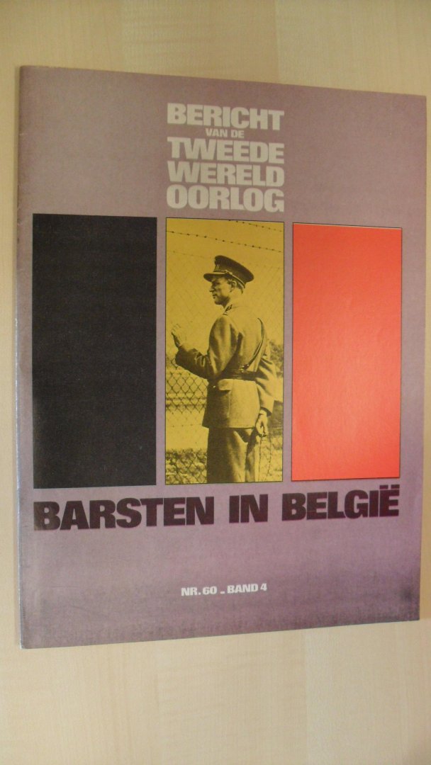 Redactie - Bericht van de tweede wereldoorlog: Barsten in Belgie