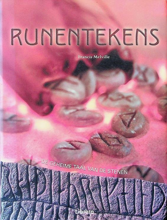 Melville, Francis - Runentekens. De geheime taal van de stenen