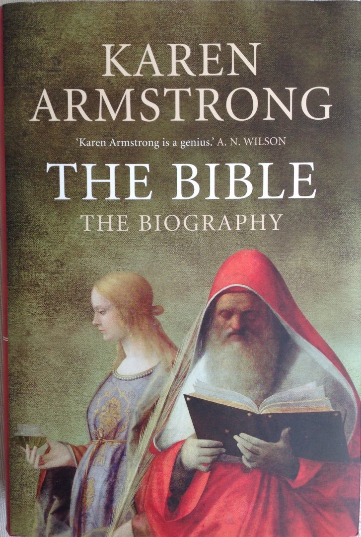 Armstrong, Karen - The Bible - The Biography