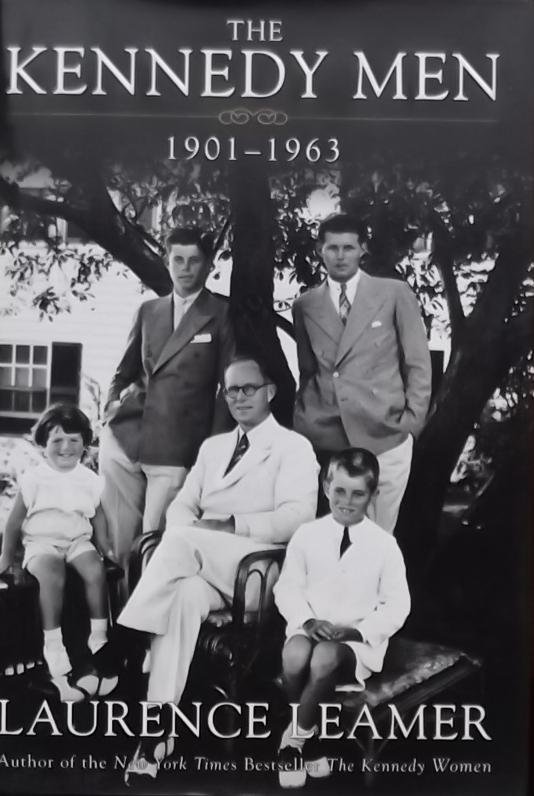 Laurence Leamer - The Kennedy Men ; 1901 - 1963 , the laws of the father