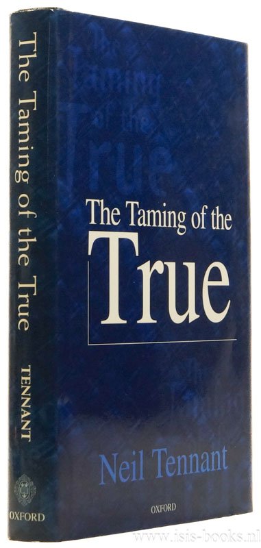 TENNANT, N. - The taming of the true.