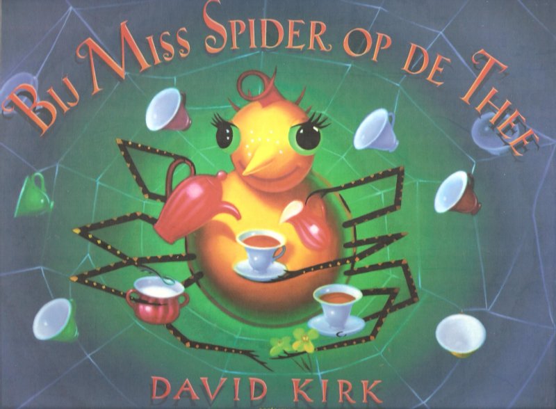 Kirk, David - BIJ MISS SPIDER OP DE THEE