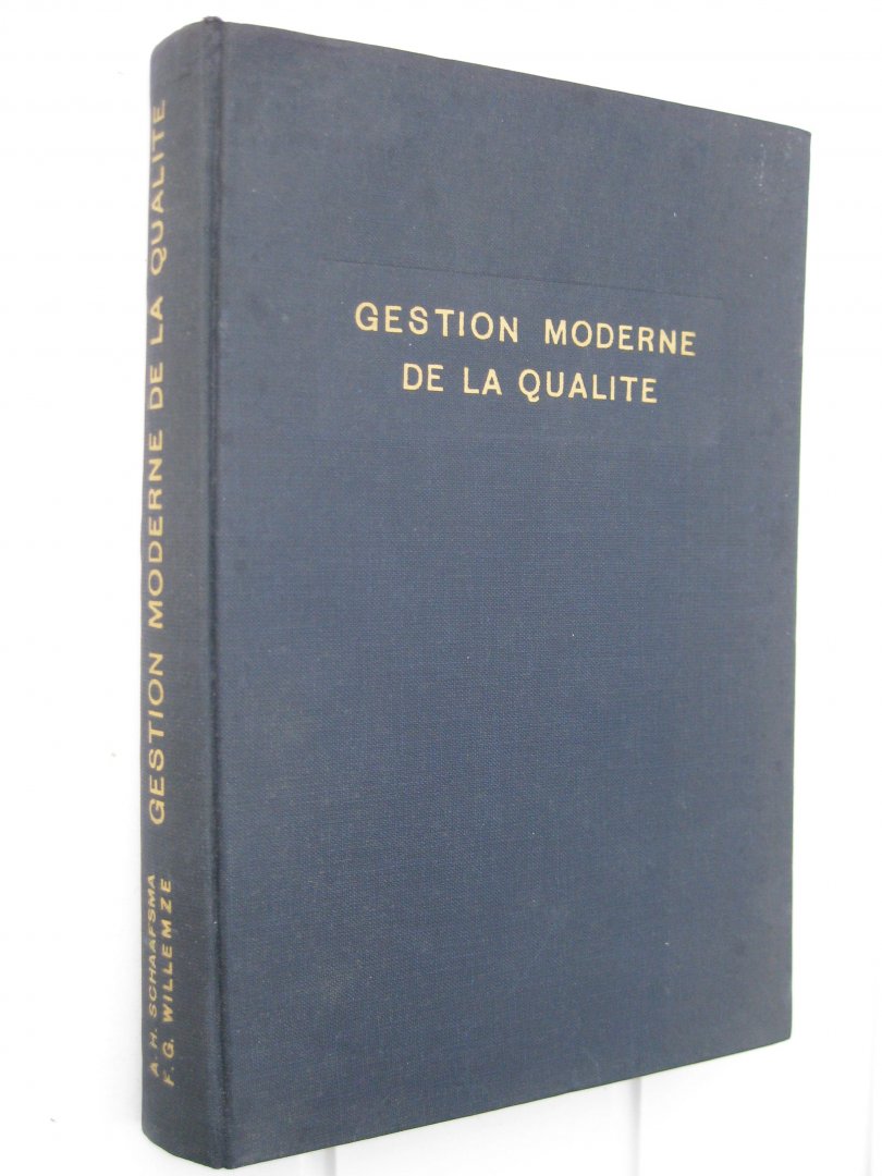 Schaafsma, A.H. et Willemze, F.G. - Gestion moderne de la qualité.