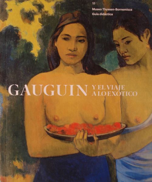 Moreno, Ana - Gauguin y el viaje a lo exotico
