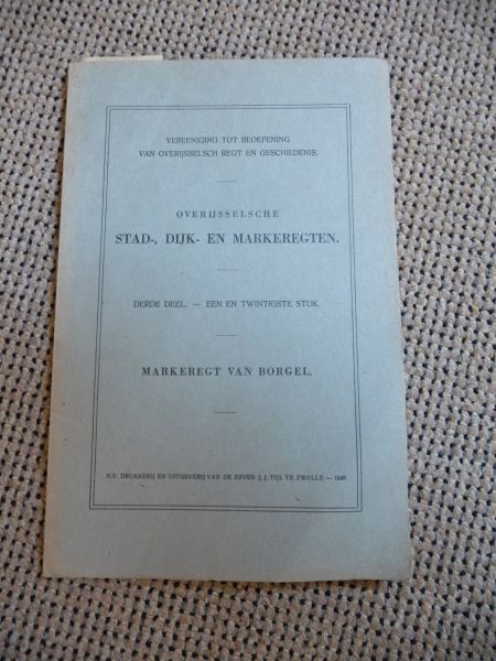 Overijsselsche Stad- , Dijk - en Markeregten. - Markeregt van Borgel.