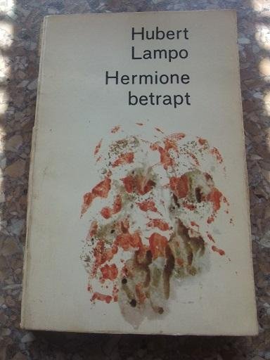 Lampo, Hubert - Hermione betrapt