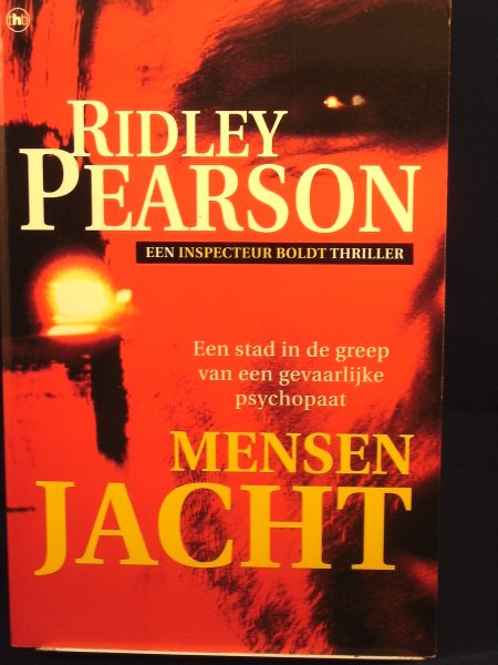 Pearson, Ridley - Mensenjacht / Een stad in de greep van een gevaarlijke psychopaat