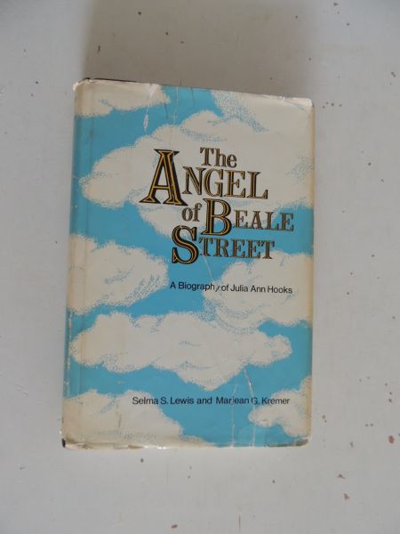 Lewis, Kremer - Selma S Lewis; Marjean G Kremer - The angel of Beale Street : a biography of Julia Ann Hooks