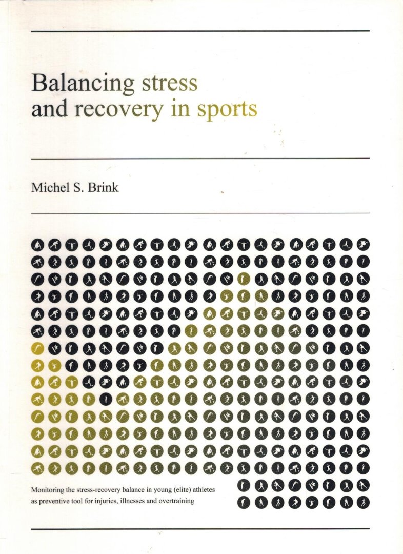 Brink, Michiel S. - Balancing stress and recovery in sports