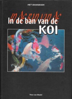 Bladel, Theo van - In de ban van de Koi