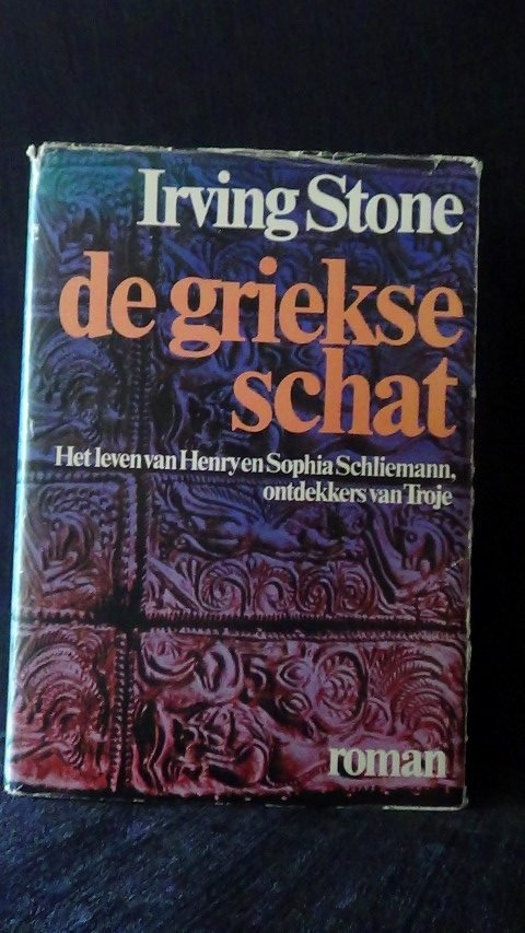 Stone, Irving - De Griekse schat. Het leven van Henry en Sophia Schliemann, ontdekkers van Troje.