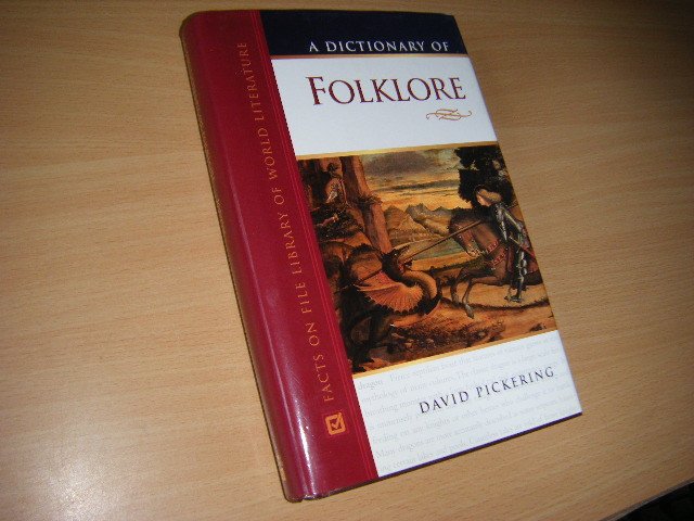 Pickering, David - A Dictionary of Folklore