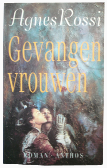 Rossi, Agnes - Gevangen vrouwen