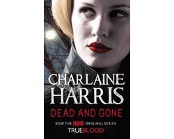 Charlaine Harris - Dead And Gone