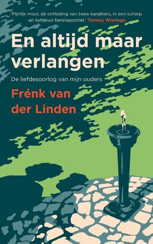 Linden, Frénk van der - En altijd maar verlangen