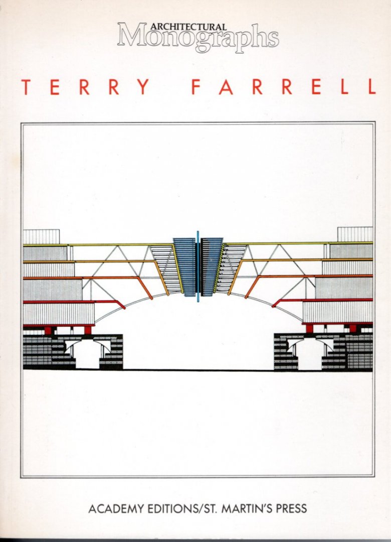 RUSSEL, Frank - Terry  Farrell [Architectural Monographs].