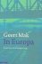 Mak, Geert - In Europa, Reizen door de twintigste eeuw