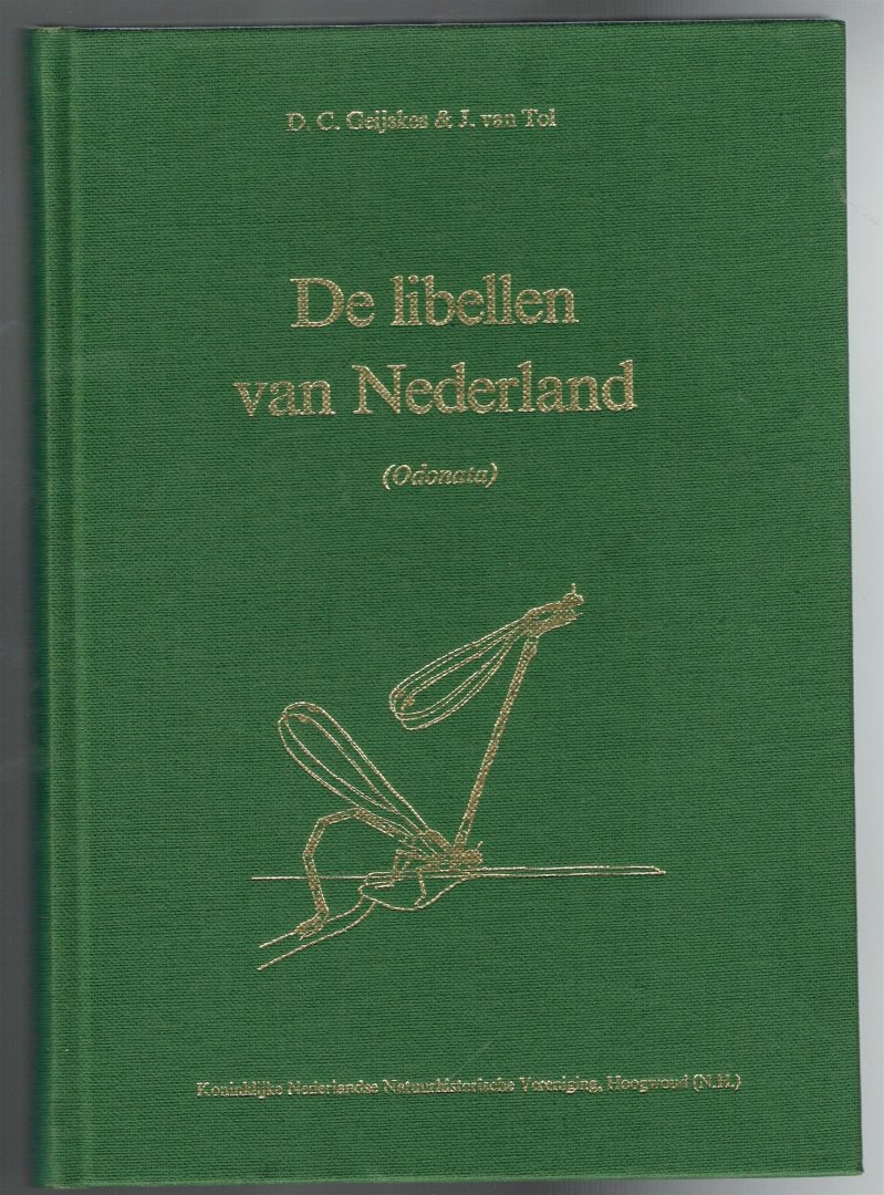 Geijskes, D.C., Tol, J. van - De libellen van Nederland ( = The dragonflies Netherlands )