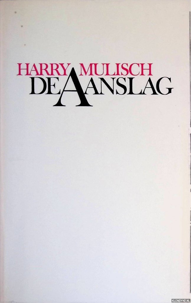 Mulisch, Harry - De aanslag