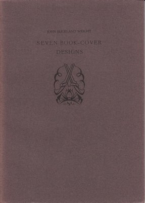 BUCKLAND WRIGHT, John - Seven Book-cover Designs. (Met zeven ontwerpen voor bandstempels, afgedrukt van de oorspronkelijke koperblokken).