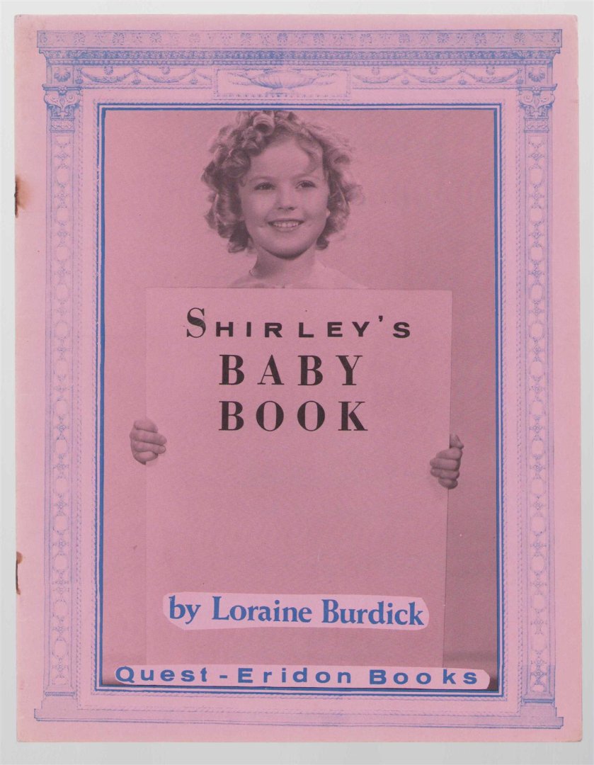 Loraine Burdick - Shirley's Baby Book  (Shirley Temple)