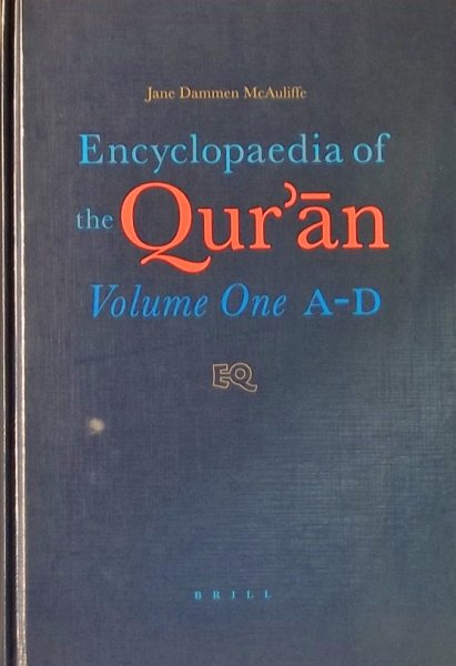 McAuliffe, Jane Dammen. (red) - Encyclopaedia of the Qur'an. volume one