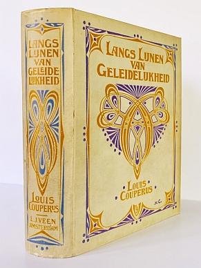COUPERUS, Louis - Langs lijnen van geleidelijkheid.