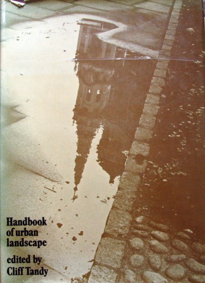 Cliff Tandy. - Handbook of urban landscape.