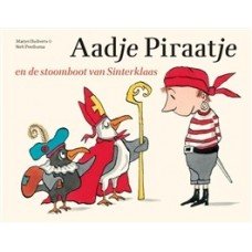 Huiberts, Marjet en Sieb Posthuma - Aadje Piraatje en de stoomboot van Sinterklaas (mini)